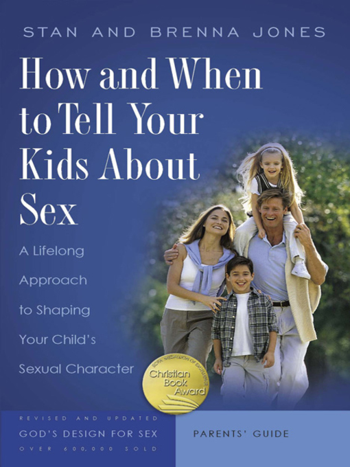Title details for How and When to Tell Your Kids About Sex by Stan Jones - Wait list